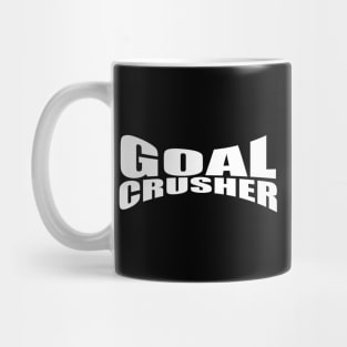 Goal Crusher Mug